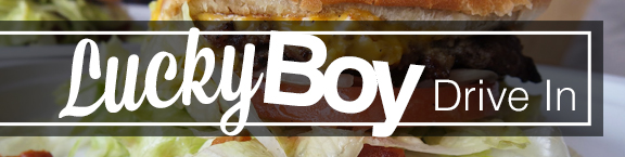 Lucky Boy Drive In Lucky Boy Drive In